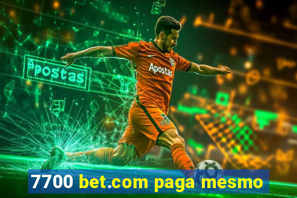 7700 bet.com paga mesmo